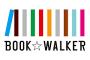 BOOK☆WALKER 来ましたわぁ～