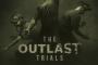 大人気サバイバルホラー「Outlast」シリーズ最新作『The Outlast Trials』発表！最大4人の協力プレイが可能