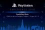 東南アジア向けイベント『PlayStation Experience 2018 South East Asia』8月18・19日開催決定！PS4新作タイトルの情報来るか…?!