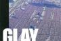 「GLAY20万人ライブ」とかいう正気の沙汰とは思えないイベント