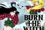 久保帯人の新作漫画「BURN THE WITCH」第1巻＆アニメBD予約開始！「BLEACH」で知られる久保帯人が原作を手がけるファンタジーアクション