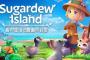 3/7発売『Sugardew Island - シュガーデュー島』のんびり楽しめる農園ショップ・スローライフゲーム