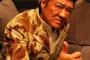 Vシネ俳優・小沢仁志がドッキリ企画にブチギレ発言「次やったら○す」ｗｗｗ 