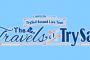 声優ユニット・TrySailのライブBD「The Travels of TrySail」予約開始！初回限定盤にはライブCDが同梱