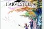 スクエニのシミュレーションRPG「HARVESTELLA(ハーヴェステラ)」が予約開始！四季を彩るファンタジー世界で、訪れる「死季」に抗え
