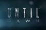 【Until Dawn】アンティルドーン プレイ映像と様々な選択肢が確認できる｢Aftermath｣トレーラーが公開！