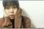 【チーム8】吉川七瀬、配信中に突然「無理無理無理無理、こわいこわいこわい、死んじゃう死んじゃう」