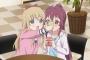 【ゆるゆり さん☆ハイ！（第3期）】7話感想 綾乃と京子の友情に心が温まりました