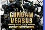シリーズ最新作「ガンダムバーサス」が予約開始！2017年7月6日に発売！