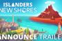 2025年夏発売予定『ISLANDERS: New Shores』リラックス系シティビルダーが登場