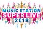 【AKB48G】「MUSIC STATION SUPER LIVE 2018」にメンバーが100名出演決定！