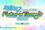 PS4「初音ミク Project DIVA FT」6/23発売、無料本体アプリ「Prelude」に2曲収録