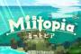 初週2.7万で爆死認定された「Miitopia」じわ売れで累計20万本突破ｗｗｗｗｗ