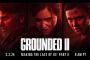 『ラストオブアス2』制作の舞台裏に迫るドキュメンタリー「Grounded II: Making The Last of Us Part II」が2月2日に公開決定！近日配信予定のアップデートで実装、Youtubeでも視聴可能